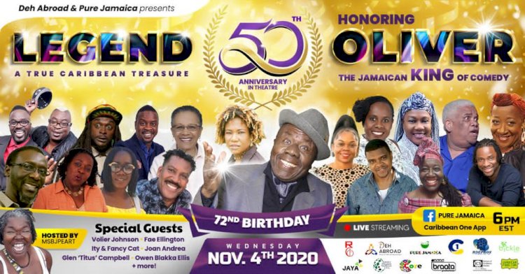 Jamaica’s King of Comedy, Oliver Samuels to be Celebrated by Jamaican Arts and Culture Fraternity!