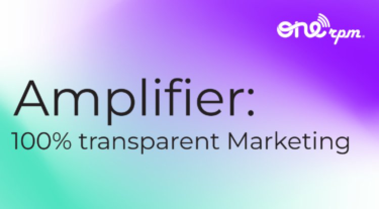 ONErpm Unveils Amplifier, Groundbreaking Marketing Campaign Management Feature