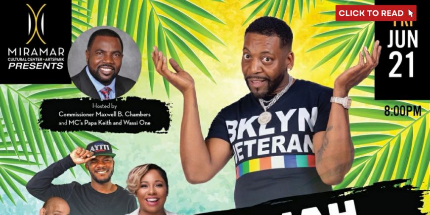Majah Hype’s  ‘Majah Issues Comedy Tour’ is Coming  To Miramar Cultural Center, Florida